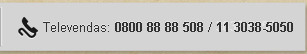Televendas: 0800-88-88-508 / 11 3038 5050